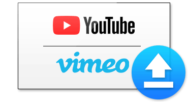直接上傳至 YouTube/Vimeo 直接上傳至 YouTube/Vimeo